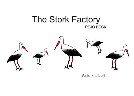 Text: "The Stork Factory", "REJO BECK", "A stork is built." Illustration von fünf stilisierten Störchen in verschiedenen Stadien.