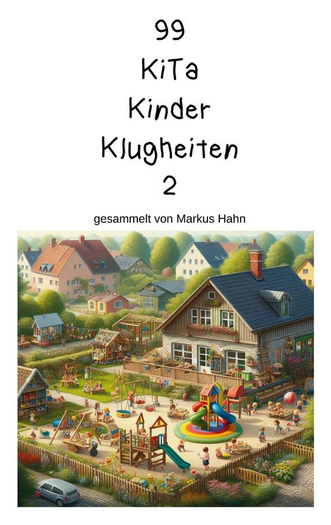 99 Kita Kinder Klugheiten, Buch
