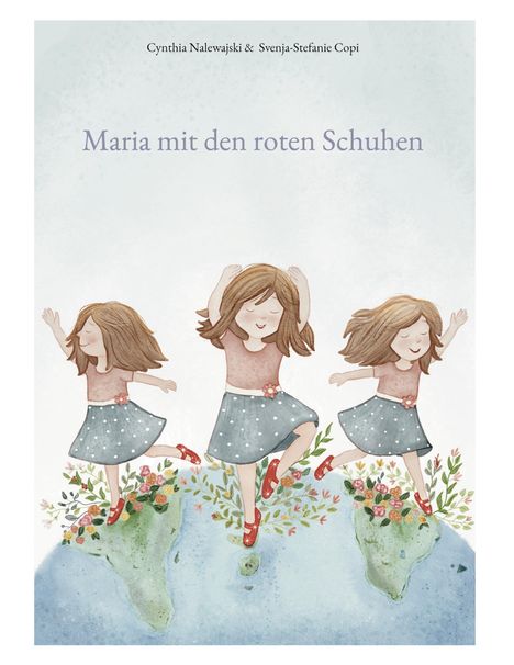 Cynthia Nalewajski: Maria mit den roten Schuhen, Buch