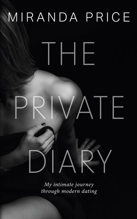 Titel: "THE PRIVATE DIARY" von Miranda Price. Darunter eine schwarz-weiße Aufnahme einer Frau mit entblößter Schulter.