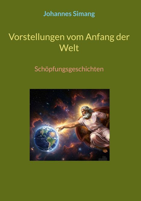 "Johannes Simang, Vorstellungen vom Anfang der Welt, Schöpfungsgeschichten." Illustration: Ein Schöpfer zeigt auf die Erde.