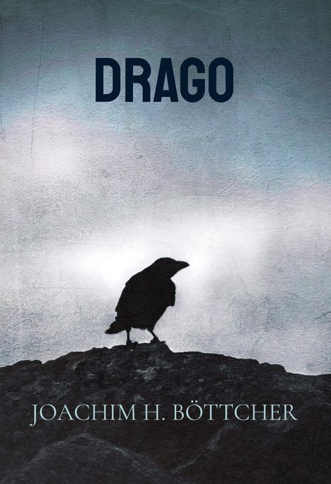 DRAGO. Joachim H. Böttcher. Silhouette eines Raben auf einem Felsen vor wolkigem Himmel.