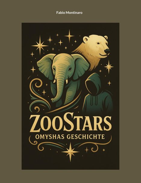 "ZooStars: Omyshas Geschichte" steht unter einem Elefanten, einem Eisbär und einer Kapuzenfigur, umgeben von Sternen.
