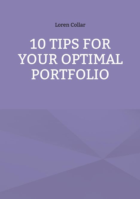 "10 TIPS FOR YOUR OPTIMAL PORTFOLIO" steht in Weiß auf lila Hintergrund, oben "Loren Collar" in Schwarz.