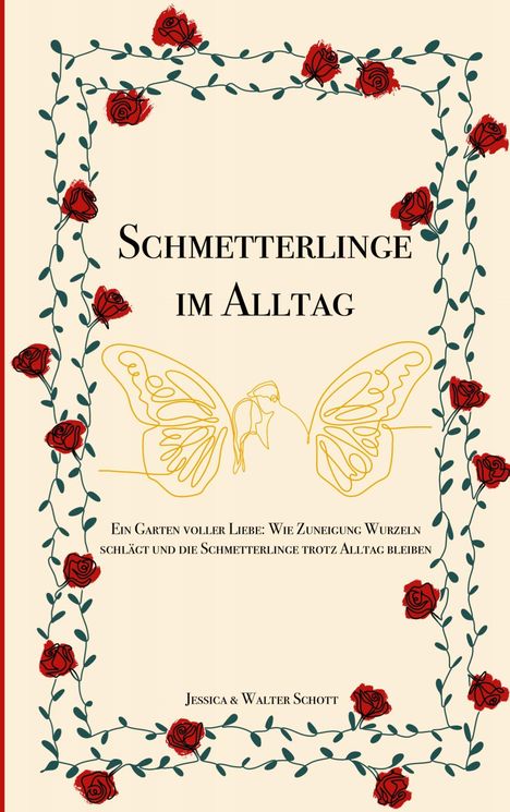 „Schmetterlinge im Alltag“ in der Mitte. Rosen und stilisierter Schmetterling im Hintergrund als Illustration.