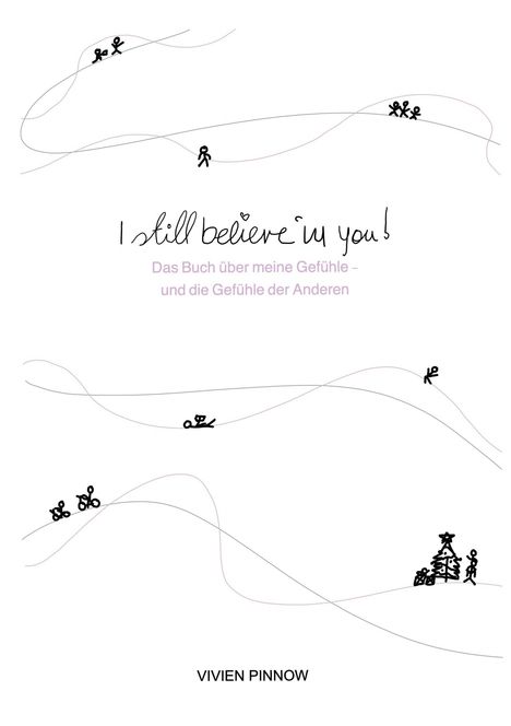 Vivien Pinnow: I still believe in you!, Buch