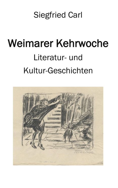 Siegfried Carl: Weimarer Kehrwoche, Buch