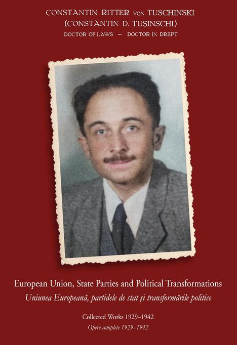 Text: "Constantin Ritter von Tuschinski, Doctor of Laws, European Union, Collected Works 1929–1942." Bild eines Mannes.