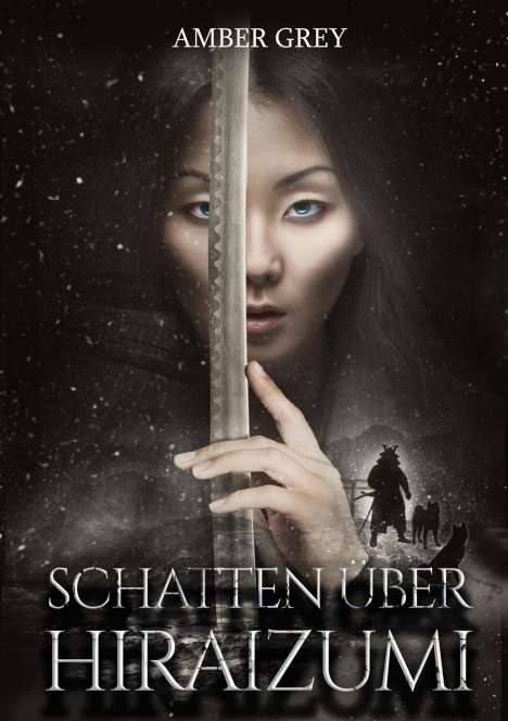 "Amber Grey" oben, "Schatten über Hiraizumi" unten. Eine Frau mit einem Schwert im Schnee, im Hintergrund ein Samurai mit Hunden.