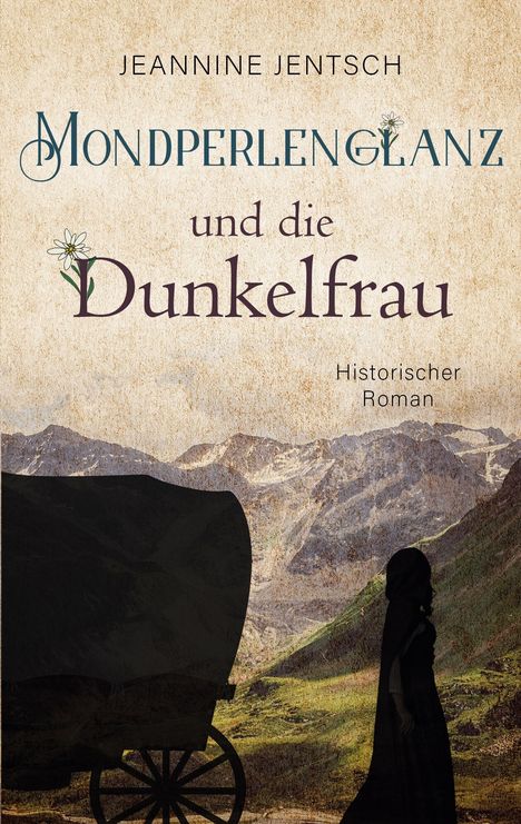 Jeannine Jentsch: Mondperlenglanz und die Dunkelfrau, Buch