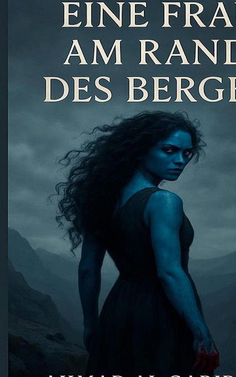 Ahmad Al Gariby: Eine Frau am Rand des Berges, Buch