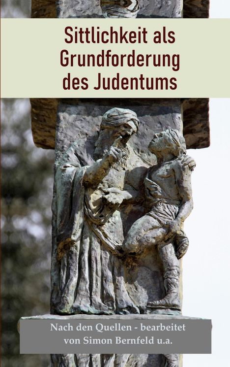 Simon Bernfeld: Sittlichkeit als Grundforderung des Judentums, Buch