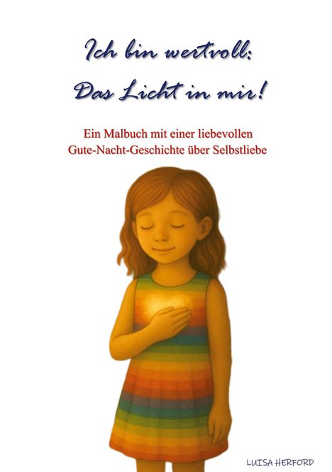 Luisa Herford: Ich bin wertvoll: Das Licht in mir!, Buch