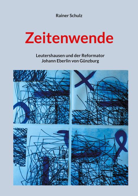 Rainer Schulz: Zeitenwende, Buch