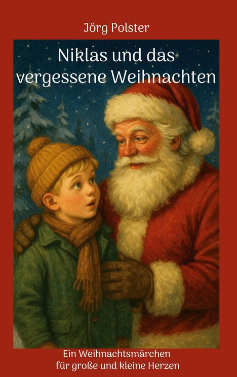 Titel: "Niklas und das vergessene Weihnachten". Illustration: Ein Junge mit Mütze und Schal neben einem lächelnden Weihnachtsmann.