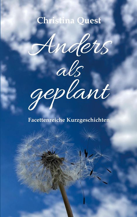 Christina Quest: Anders als geplant, Buch