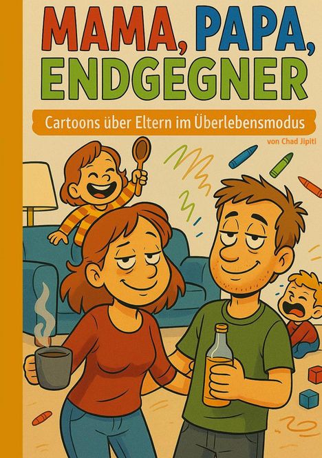 Chad Jipiti: Mama, Papa, Endgegner, Buch