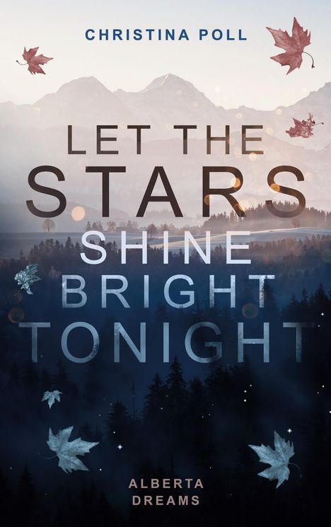 Christina Poll: Let The Stars Shine Bright Tonight, Buch