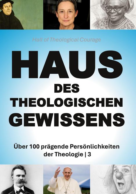 Haus des Theologischen Gewissens | 3, Buch