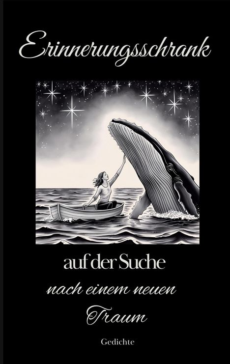 Erinnerungsschrank: auf der Suche nach einem neuen Traum. Gedichte. Illustration einer Frau im Boot mit einem Wal.