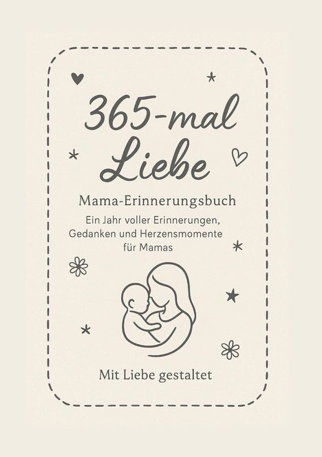 Steffi Baunoch: 365-mal Liebe, Buch