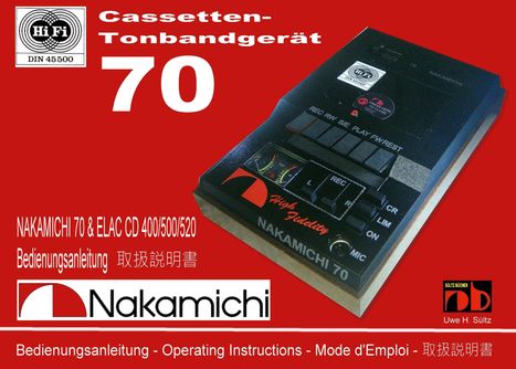 Uwe H. Sültz: NAKAMICHI 70 & ELAC CD 400/500/520 Bedienungsanleitung, Buch