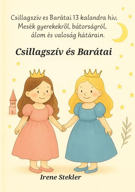 Irene Stekler: Csillagszív és Barátai, Buch
