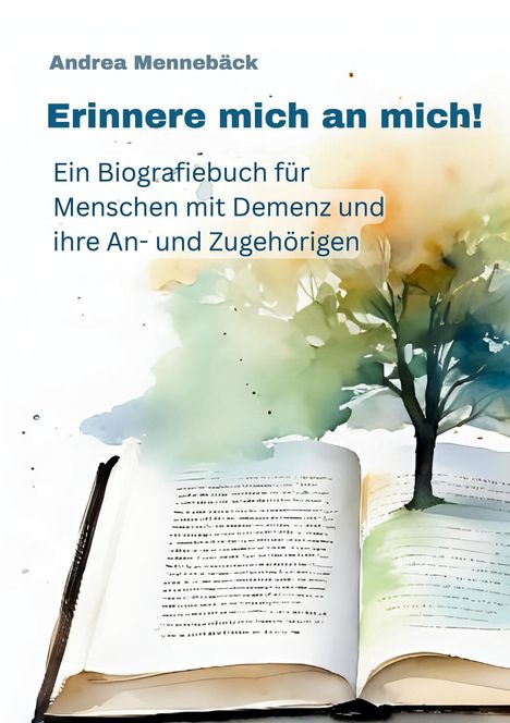 Andrea Mennebäck: Erinnere mich an mich, Buch