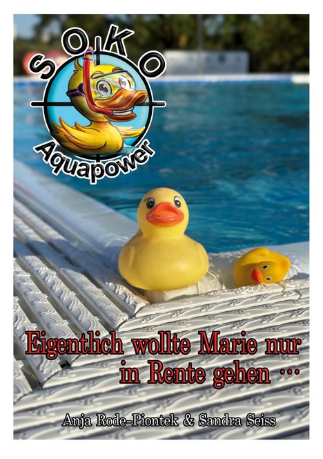 Anja Rode-Piontek: SOKO Aquapower, Buch