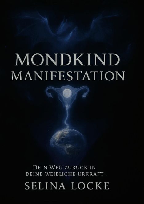 Selina Locke: Mondkind Manifestation, Buch