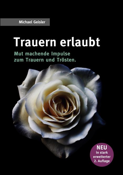 Michael Geisler: Trauern erlaubt, Buch