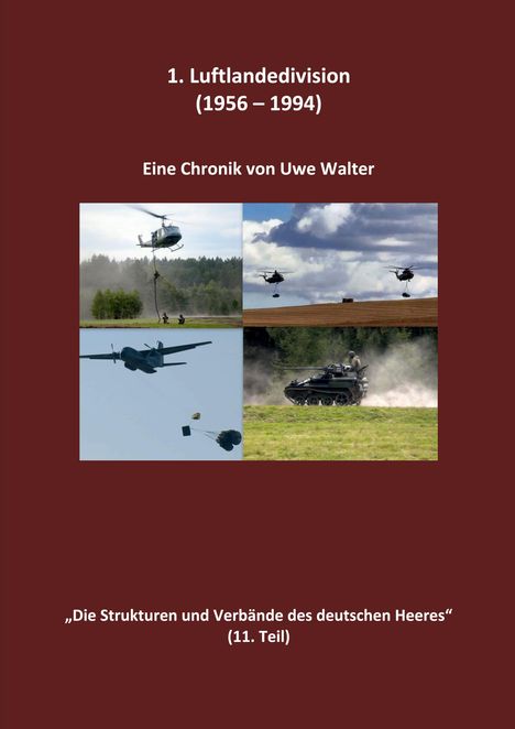 Uwe Walter: 1. Luftlandedivision (1956 - 1994), Buch