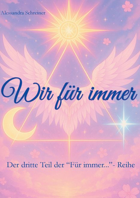 Alessandra Schreiner: Wir für immer, Buch
