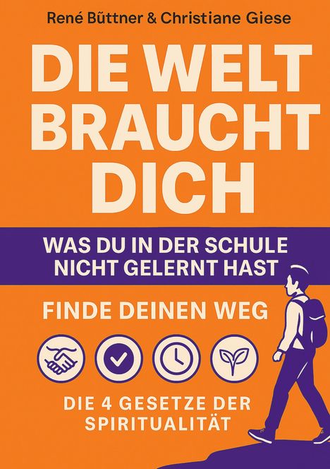 Buchtitel: "Die Welt braucht dich. Was du in der Schule nicht gelernt hast." Illustration: Person mit Rucksack.