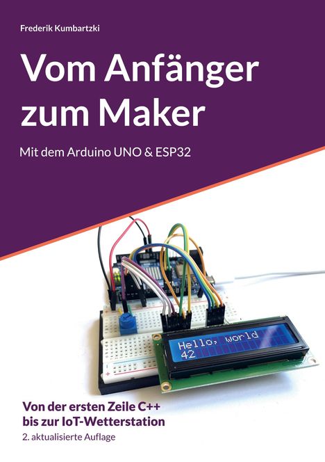 Frederik Kumbartzki: Vom Anfänger zum Maker, Buch