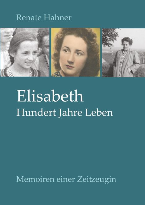 Renate Hahner: Elisabeth, Buch