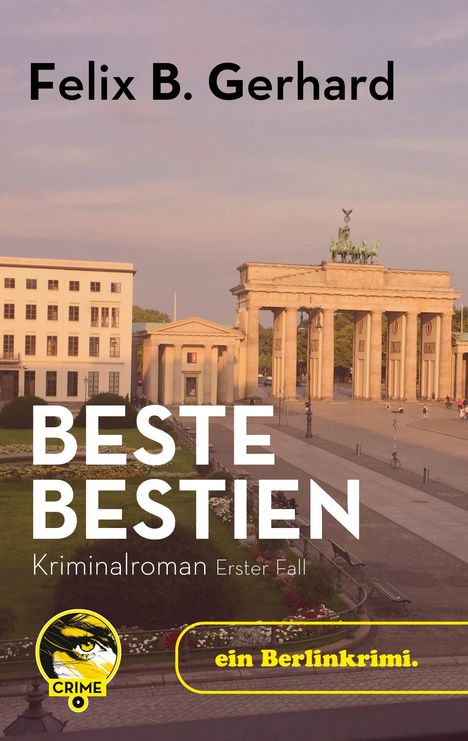 Felix B. Gerhard: Beste Bestien, Buch