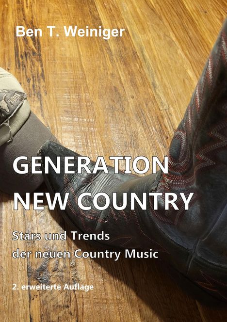 Ben T. Weiniger: Generation New Country, Buch