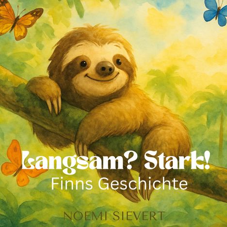 Noemi Sievert: Langsam? Stark !, Buch