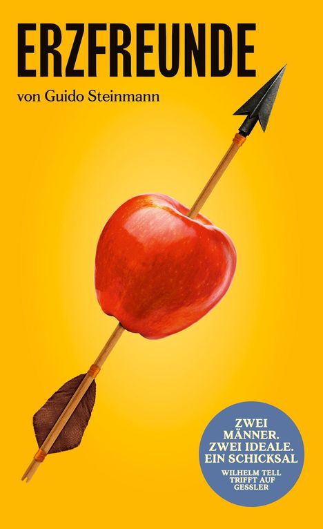 Guido Steinmann: Erzfreunde, Buch