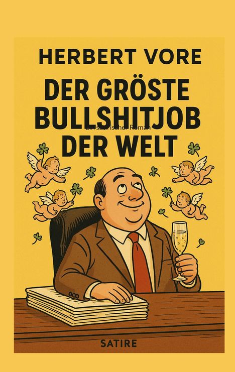 Herbert Vore: Der grösste Bullshitjob der Welt, Buch
