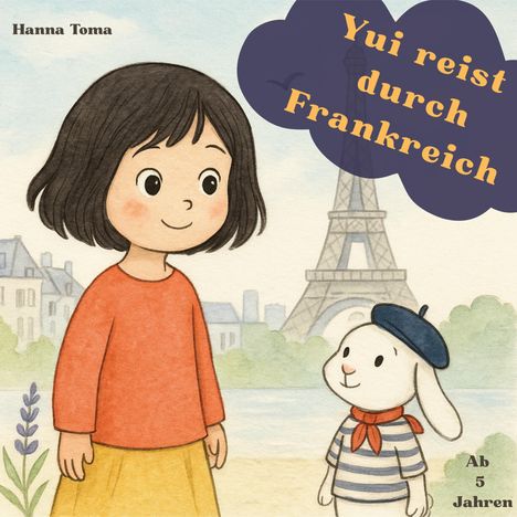Hanna Toma: Yui reist durch Frankreich, Buch