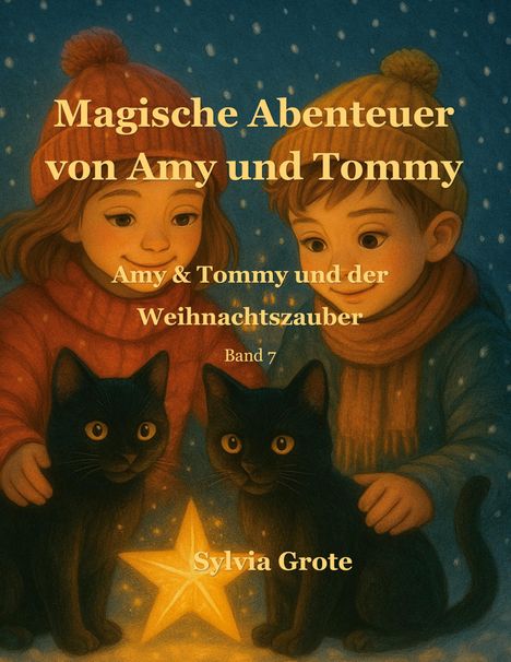 Sylvia Grote: Magische Abenteuer von Amy und Tommy, Buch
