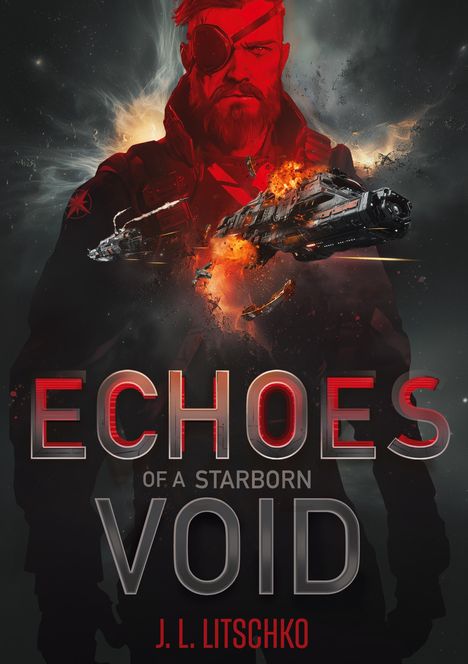 J. L. Litschko: Echoes of a Starborn Void, Buch