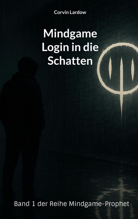 Corvin Lardow: Mindgame - Login in die Schatten, Buch