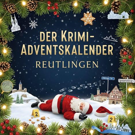Ben Hartmann: Der Krimi-Adventskalender Reutlingen, Buch