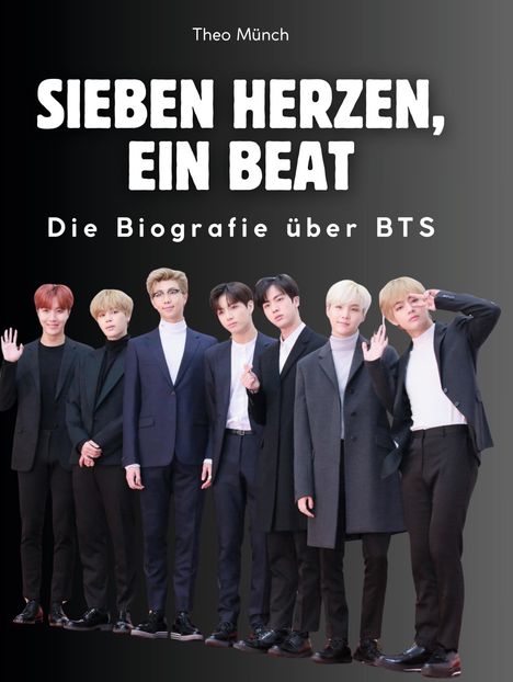 Theo Münch: Sieben Herzen, ein Beat, Buch
