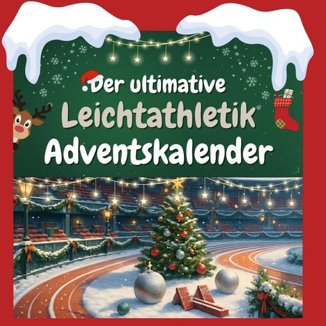 Liam Schmitt: Der ultimative Leichtathletik-Adventskalender, Buch