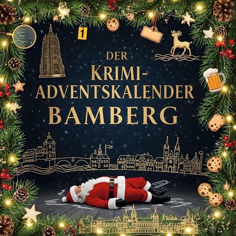 Laura Kaiser: Der Krimi-Adventskalender Bamberg, Buch