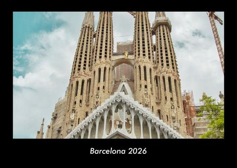 Tobias Becker: Barcelona 2026 Fotokalender DIN A3, Kalender